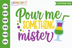 Pour me something mister SVG, New Orleans cut file Product Image 1