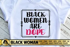 Black Women SVG Black Women Are Dope SVG Black Woman Quotes Product Image 3