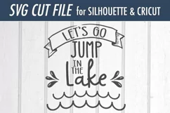 Lets Go Jump In The Lake - Summer - SVG DXF Files Product Image 3