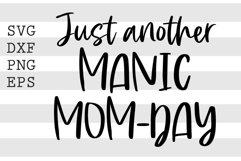 Just another manic mom day SVG Product Image 1