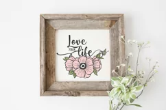 Inspirational SVG | Flowers SVG | Love Your Life SVG Product Image 2
