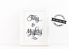 Tiny and Mighty Poster to Print Inspirational Quote + SVG files Product Image 2