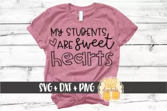 My Students Are Sweethearts - Teacher Valentine SVG PNG DXF Product Image 1