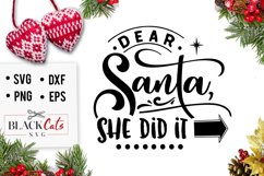 Dear Santa she did it SVG Product Image 2