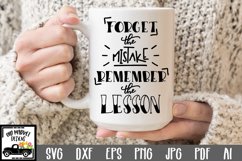 Forget the Mistake Remember the Lesson SVG Cut File Product Image 1