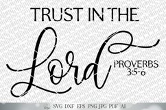 Trust In The Lord SVG | Proverbs SVG | Christian SVG | dxf a Product Image 3