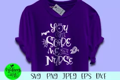 You cant scare me im a nurse svg, nurse halloween svg Product Image 1