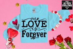 Our Love Is Forever Svg Cut Files Creative Art Product Image 1