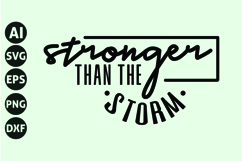 Stronger Than the Storm Svg, Motivation Svg Product Image 1