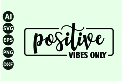 Positive Vibes Only Svg, Motivation Svg Product Image 1