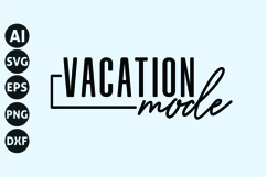 Vacation mode Svg, Family Vacation Svg Product Image 1