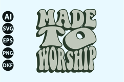 Made to Worship Svg, Retro Christian Svg Product Image 1