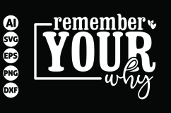 Remember Your Why Svg, Inspirational Svg Product Image 1
