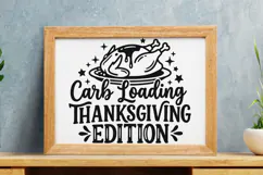 Carb Loading Thanksgiving Edition Svg, Turkey Day Svg. Product Image 9