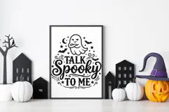 Talk Spooky To Me Svg, Funny Halloween Svg, Funny Ghost Svg Product Image 9
