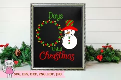 Snowman Christmas svg, days until Christmas svg Product Image 3