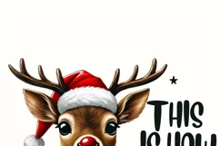 This is How I Feel Reindeer PNG, Christmas Deer Sublimation Product Image 2
