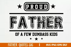 Dad SVG, Proud father of a few dumbass kids Product Image 2