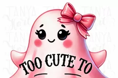 Too Cute to Spook Halloween PNG, Pink Ghost Sublimation Product Image 3