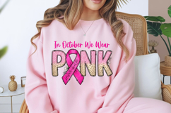 In October We Wear Pink Sublimation Design PNG Product Image 7