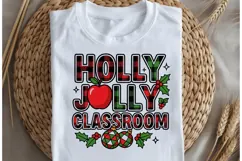 Holly jolly classroom png design for T-shirts Product Image 5