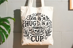 Tea Is A Hug In A Mug Svg, Tea Lover Svg, Tea Time Svg. Product Image 9