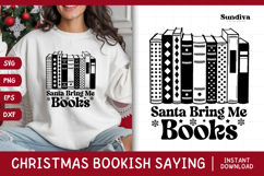 Christmas Bookish Quote SVG | Santa, Bring Me Books Product Image 1