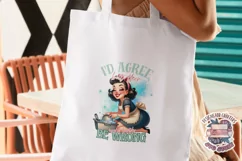 Pin Up Girl Sublimation Design Sarcastic Quote Tshirt Funny Product Image 2