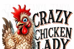 Crazy Chicken Lady, Funny Sublimation PNG, Crazy Chicken Product Image 3