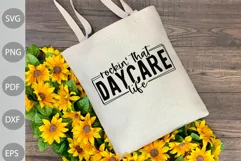 Rockin' That Daycare Life SVG Cut Files/ Daycare Svg Cut Product Image 2