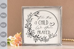 For This Child We Have Prayed SVG Cutting File Product Image 3