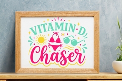 Vitamin D Chaser Svg, Funny Summer Beach Svg, Beach Life Svg Product Image 9