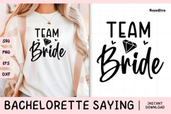 Bachelorette Party Saying SVG | Team Bride Product Image 1