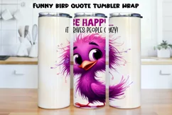 Funny bird quote Tumbler Wrap|PNG, 20 oz. Product Image 1