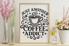 Just Another Coffee Addict Svg, Coffee Lover Svg. Product Image 9