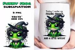 Funny frog PNG, funny quote PNG, Sublimation design. Product Image 1
