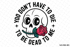 You don&#039;t have to die Svg | Halloween Svg | Svg Cut Files Product Image 1