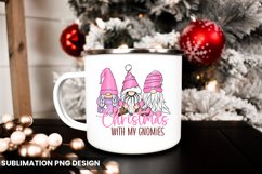 Christmas With My Gnomies|Christmas Sublimation Product Image 3