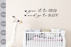 Give It To God And Go To Sleep SVG | Farmhouse Sign Cut File Product Image 2