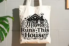 Mama Runs This House Svg, Mom life Svg, Funny Mom Svg. Product Image 9
