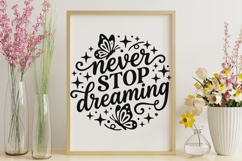 Never Stop Dreaming Svg, Mental Health Svg, Positive Svg. Product Image 9