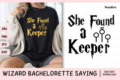Wizard Bachelorette Party Saying SVG | She Found a Keeper Product Image 1
