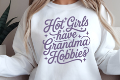 Hot Girls Have Grandma Hobbies PNG and SVG, 9 Colors Product Image 8