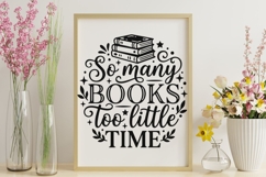 So Many Books Too Little Time Svg, Book Lover Svg. Product Image 9