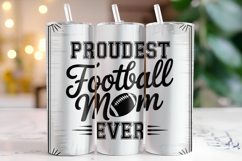 Proudest Football Mom Ever Tumbler Wrap | Sublimation Product Image 1