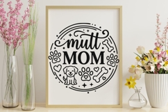 Mutt Mom Svg, Dog Mom Svg, Funny Dog Lover Svg, Fur Mama Svg Product Image 9