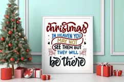 Christmas in heaven you may not see them but they will be th Product Image 3