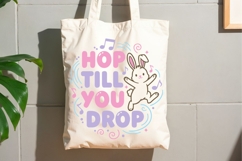 Hop Till You Drop Svg, Easter Bunny Svg, Funny Easter Svg. Product Image 6