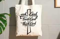 Ask God Trust God Thank God Svg, Christian Jesus Svg. Product Image 9