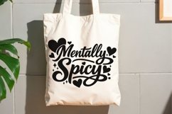 Mentally Spicy SVG PNG, Funny Mental Health Svg, Humor Svg. Product Image 9